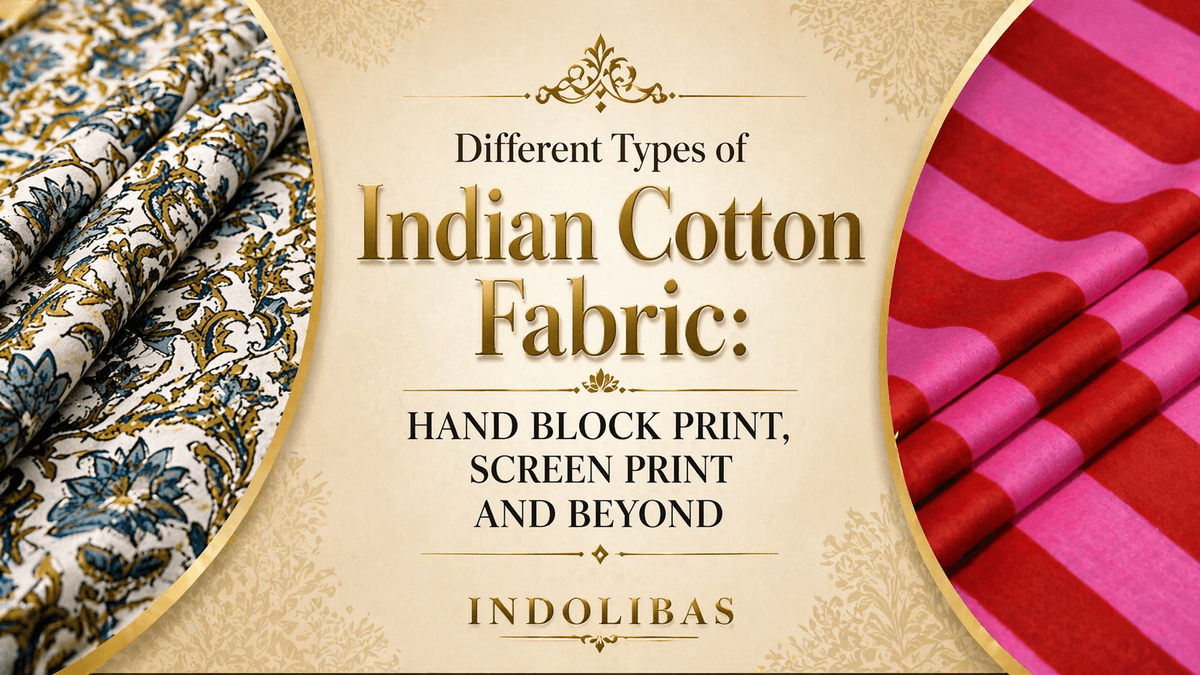 Different Types of Indian Cotton Fabric Hand Block Print, Screen Print and Beyond  Indolibas